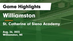 Williamston  vs St. Catherine of Siena Academy  Game Highlights - Aug. 26, 2023