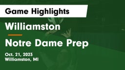 Williamston  vs Notre Dame Prep  Game Highlights - Oct. 21, 2023