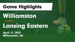 Williamston  vs Lansing Eastern Game Highlights - April 12, 2023