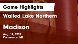 Walled Lake Northern  vs Madison Game Highlights - Aug. 19, 2023