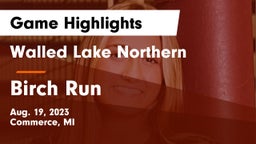 Walled Lake Northern  vs Birch Run Game Highlights - Aug. 19, 2023