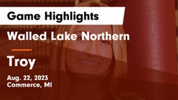Walled Lake Northern  vs Troy Game Highlights - Aug. 22, 2023