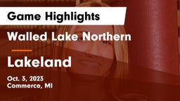 Walled Lake Northern  vs Lakeland  Game Highlights - Oct. 3, 2023