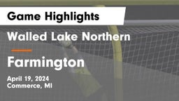 Walled Lake Northern  vs Farmington  Game Highlights - April 19, 2024