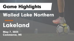 Walled Lake Northern  vs Lakeland  Game Highlights - May 7, 2024