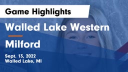 Walled Lake Western  vs Milford  Game Highlights - Sept. 13, 2022