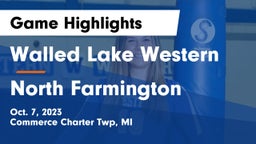 Walled Lake Western  vs North Farmington  Game Highlights - Oct. 7, 2023