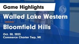 Walled Lake Western  vs Bloomfield Hills Game Highlights - Oct. 30, 2023