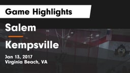 Salem  vs Kempsville  Game Highlights - Jan 13, 2017