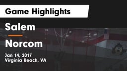 Salem  vs Norcom  Game Highlights - Jan 14, 2017