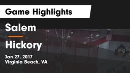 Salem  vs Hickory  Game Highlights - Jan 27, 2017