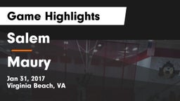 Salem  vs Maury  Game Highlights - Jan 31, 2017