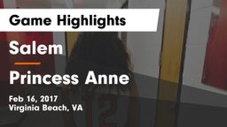 Salem  vs Princess Anne  Game Highlights - Feb 16, 2017
