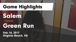 Salem  vs Green Run  Game Highlights - Feb 14, 2017