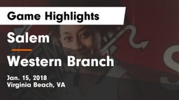 Salem  vs Western Branch Game Highlights - Jan. 15, 2018