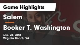 Salem  vs Booker T. Washington Game Highlights - Jan. 20, 2018