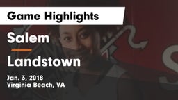Salem  vs Landstown Game Highlights - Jan. 3, 2018