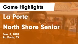 La Porte  vs North Shore Senior  Game Highlights - Jan. 3, 2020