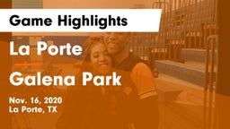 La Porte  vs Galena Park  Game Highlights - Nov. 16, 2020
