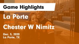 La Porte  vs Chester W Nimitz  Game Highlights - Dec. 5, 2020