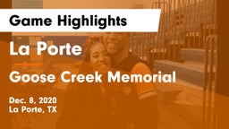 La Porte  vs Goose Creek Memorial  Game Highlights - Dec. 8, 2020