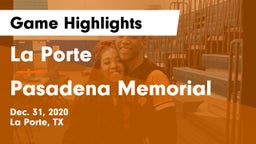 La Porte  vs Pasadena Memorial  Game Highlights - Dec. 31, 2020