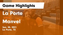 La Porte  vs Manvel  Game Highlights - Jan. 30, 2021