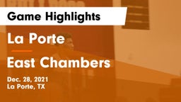 La Porte  vs East Chambers  Game Highlights - Dec. 28, 2021