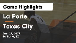 La Porte  vs Texas City  Game Highlights - Jan. 27, 2023