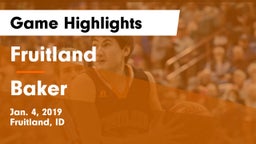 Fruitland  vs Baker  Game Highlights - Jan. 4, 2019