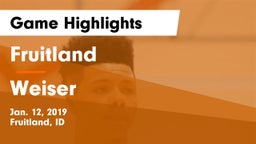 Fruitland  vs Weiser  Game Highlights - Jan. 12, 2019