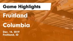 Fruitland  vs Columbia  Game Highlights - Dec. 14, 2019