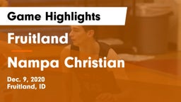 Fruitland  vs Nampa Christian  Game Highlights - Dec. 9, 2020