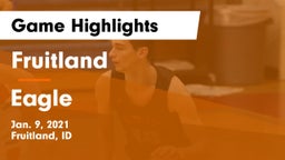 Fruitland  vs Eagle  Game Highlights - Jan. 9, 2021