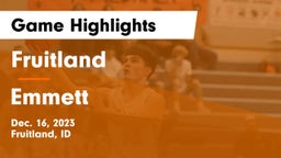 Fruitland  vs Emmett  Game Highlights - Dec. 16, 2023