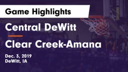 Central DeWitt vs Clear Creek-Amana Game Highlights - Dec. 3, 2019