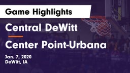 Central DeWitt vs Center Point-Urbana  Game Highlights - Jan. 7, 2020