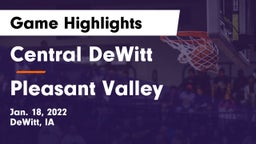 Central DeWitt vs Pleasant Valley  Game Highlights - Jan. 18, 2022