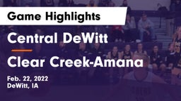 Central DeWitt vs Clear Creek-Amana Game Highlights - Feb. 22, 2022