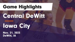 Central DeWitt  vs Iowa City  Game Highlights - Nov. 21, 2023
