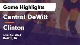 Central DeWitt  vs Clinton  Game Highlights - Jan. 16, 2024