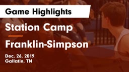 Station Camp vs Franklin-Simpson  Game Highlights - Dec. 26, 2019