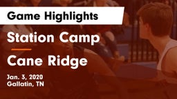 Station Camp vs Cane Ridge  Game Highlights - Jan. 3, 2020
