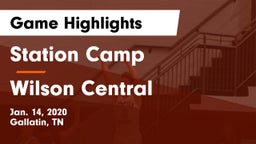 Station Camp vs Wilson Central  Game Highlights - Jan. 14, 2020