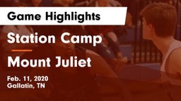 Station Camp vs Mount Juliet  Game Highlights - Feb. 11, 2020