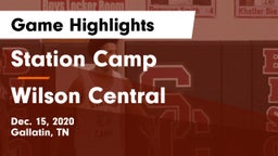 Station Camp vs Wilson Central  Game Highlights - Dec. 15, 2020
