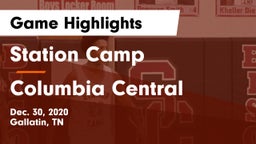 Station Camp vs Columbia Central  Game Highlights - Dec. 30, 2020