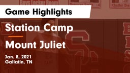 Station Camp vs Mount Juliet  Game Highlights - Jan. 8, 2021