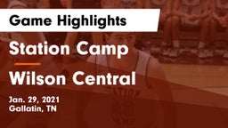 Station Camp vs Wilson Central  Game Highlights - Jan. 29, 2021