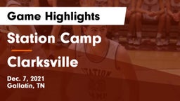 Station Camp  vs Clarksville  Game Highlights - Dec. 7, 2021